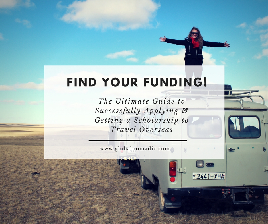 The Ultimate Guide to Successfully Applying & Getting a Scholarship to Travel Overseas
