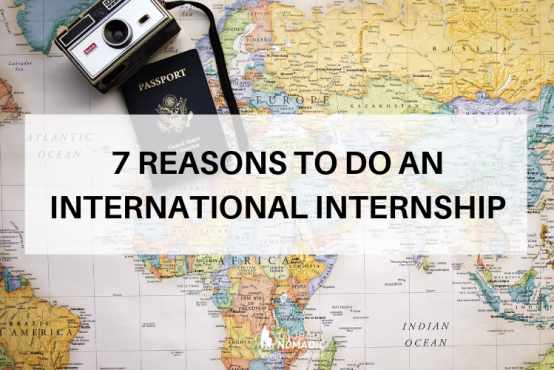 7 Reasons to do an international internship