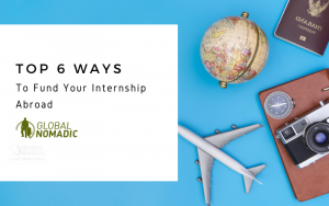Top 6 Ways To Fund Your Internship Abroad